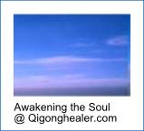 Awakening the Soul at Qigonghealer.com