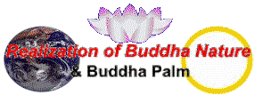 Realization of Buddha Nature & Buddha Palm