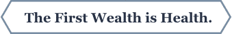 The first wealth is health - Ralph Waldo Emerson